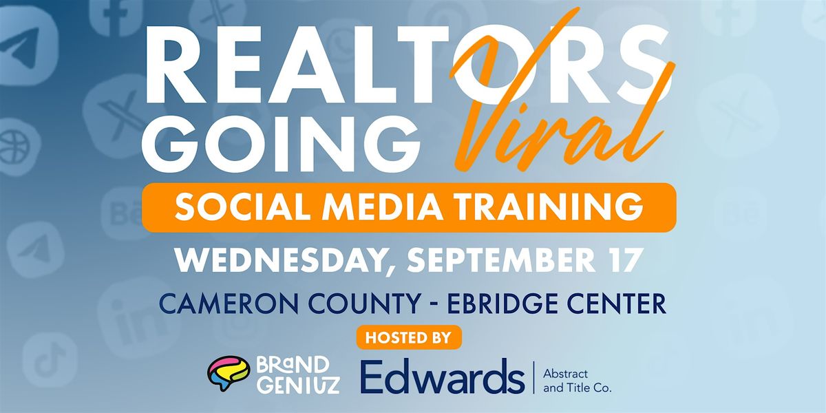 Realtors Going Viral - A Social Media Training