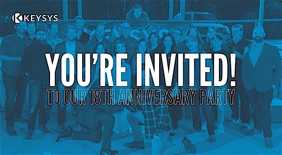 KEYSYS 18th Anniversary Party!