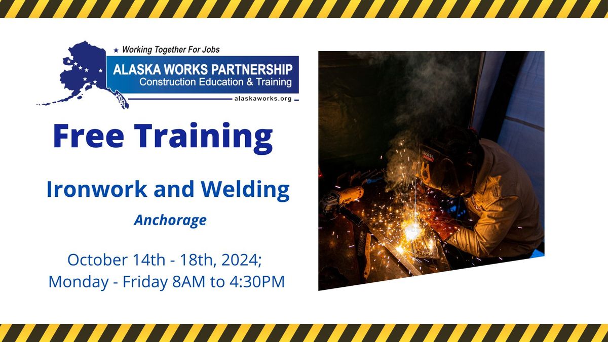 FREE Training - Ironwork and Welding