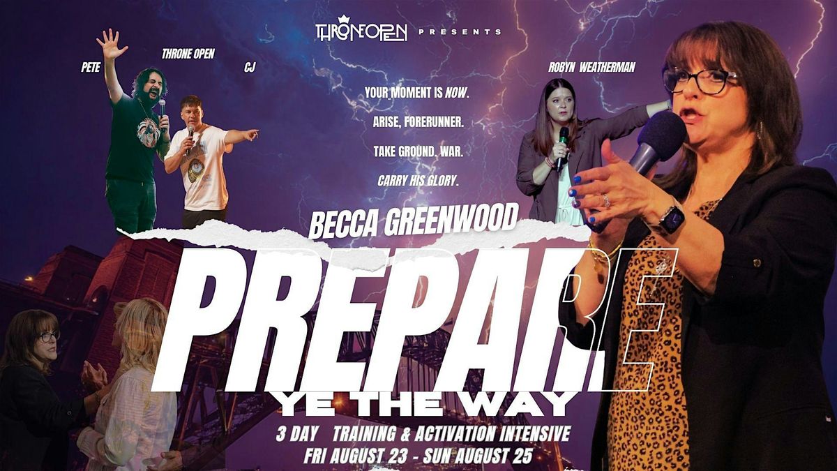 PREPARE YE THE WAY - Becca Greenwood