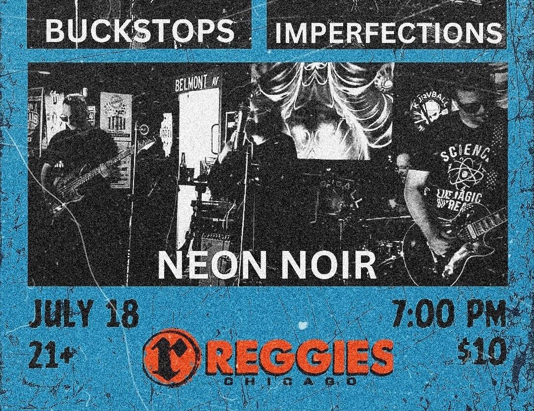 New Wave Night at Reggie's with Neon Noir, The Buckstops and Imperfections 