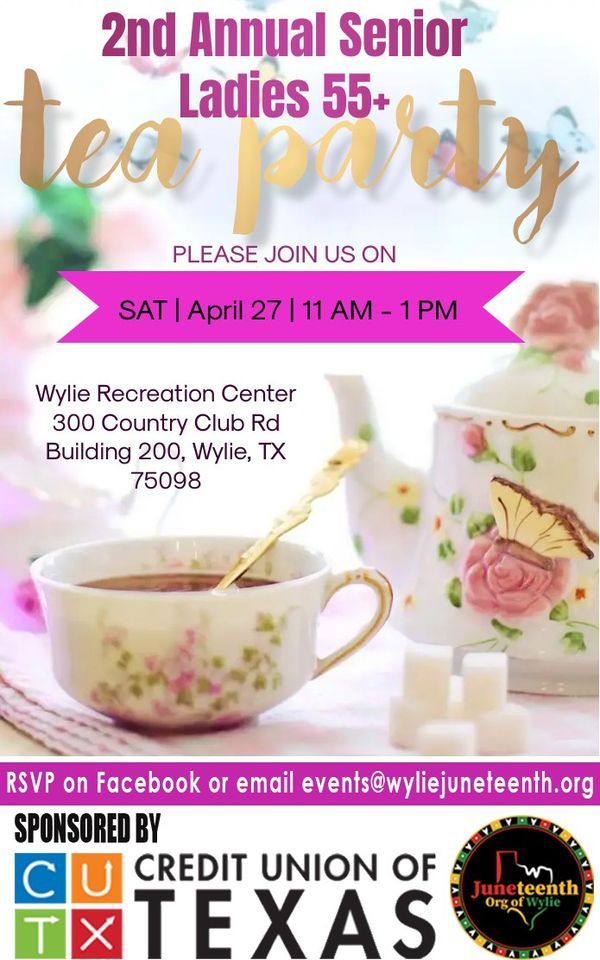 2nd Annual Senior Ladies Tea - EVENT SOLD OUT