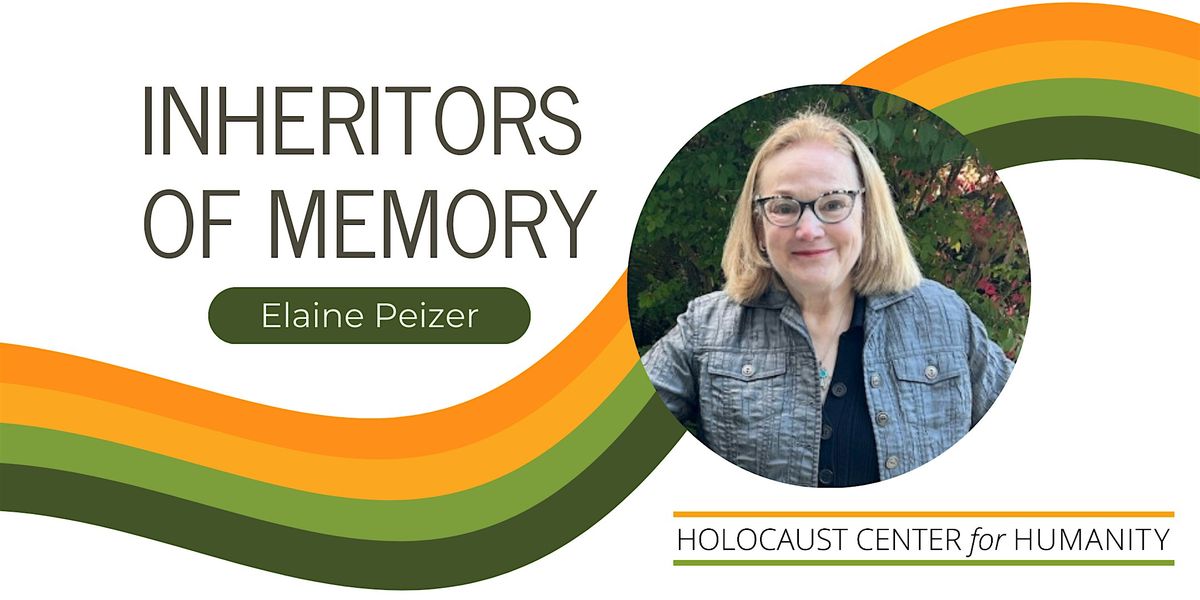 Inheritors of Memory with Elaine Peizer