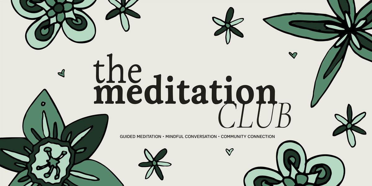 \u2728 The Meditation Club: A Weekly Mindful Gathering at Commune