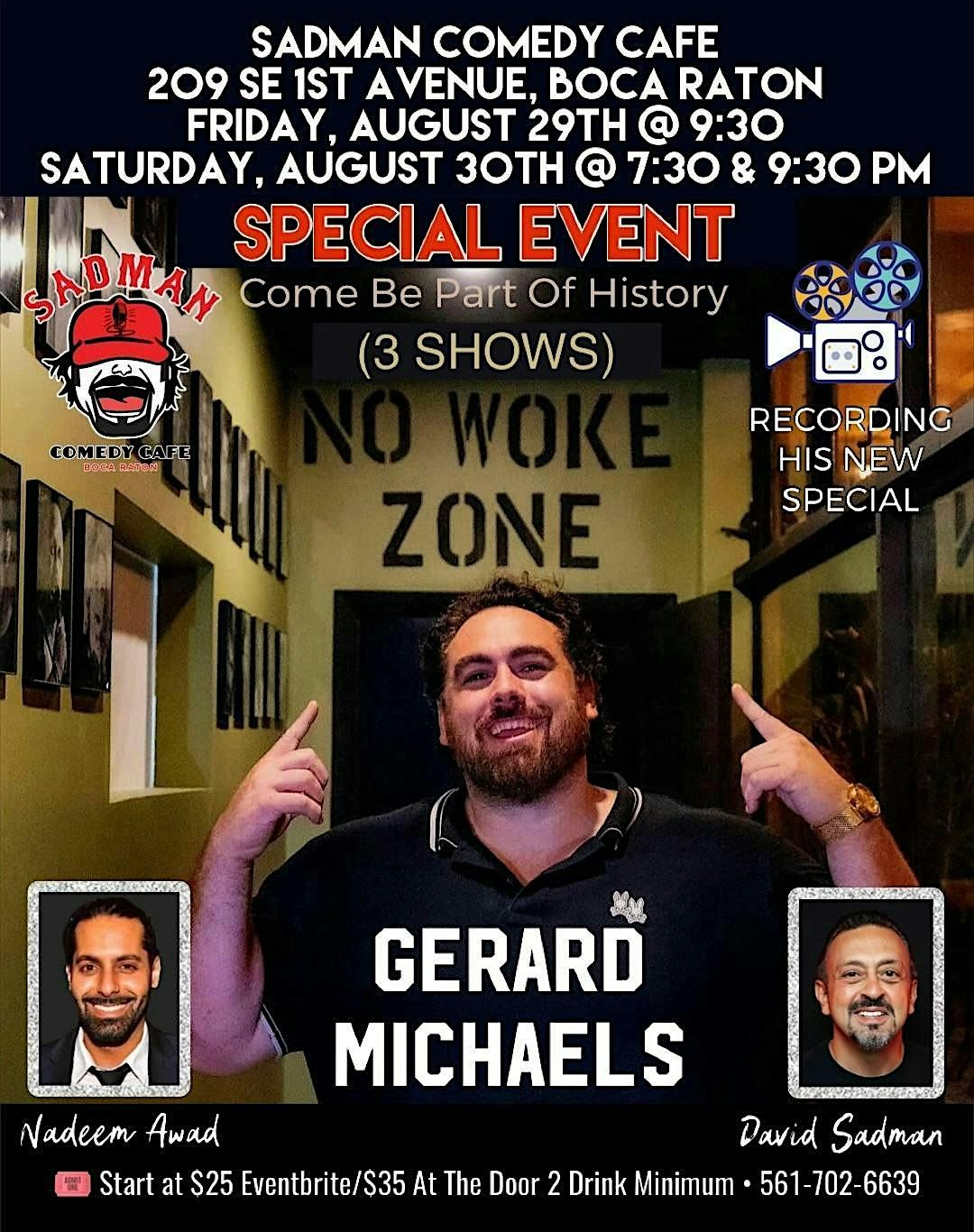 Gerard Michaels at Sadman Comedy Cafe, Boca Raton, Saturday