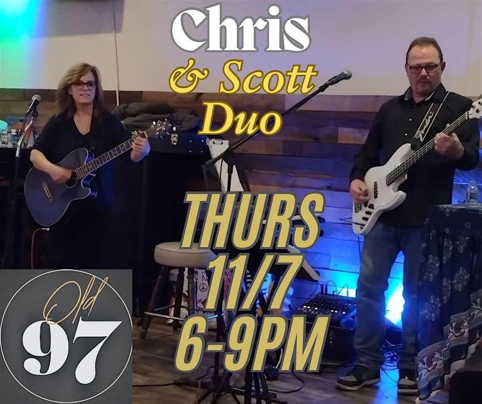 Live Music -Chris & Scott Duo at Old 97 (Free Event)