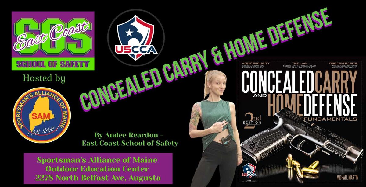 Concealed Carry and Home Defense with Andee Reardon @ S.A.M. Outdoor Education Center Augusta