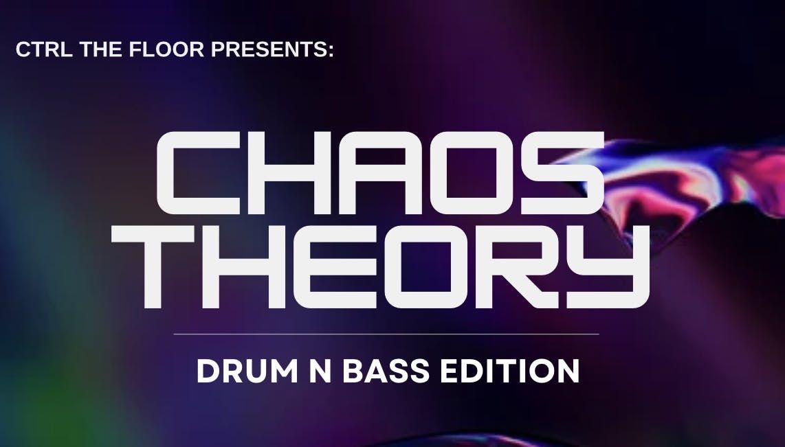 CHAOS THEORY: DnB Edition