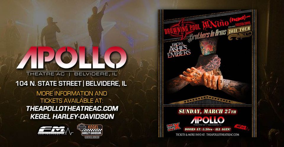 Drowning Pool, ILL NINO - The Apollo Theatre, Belvidere, IL