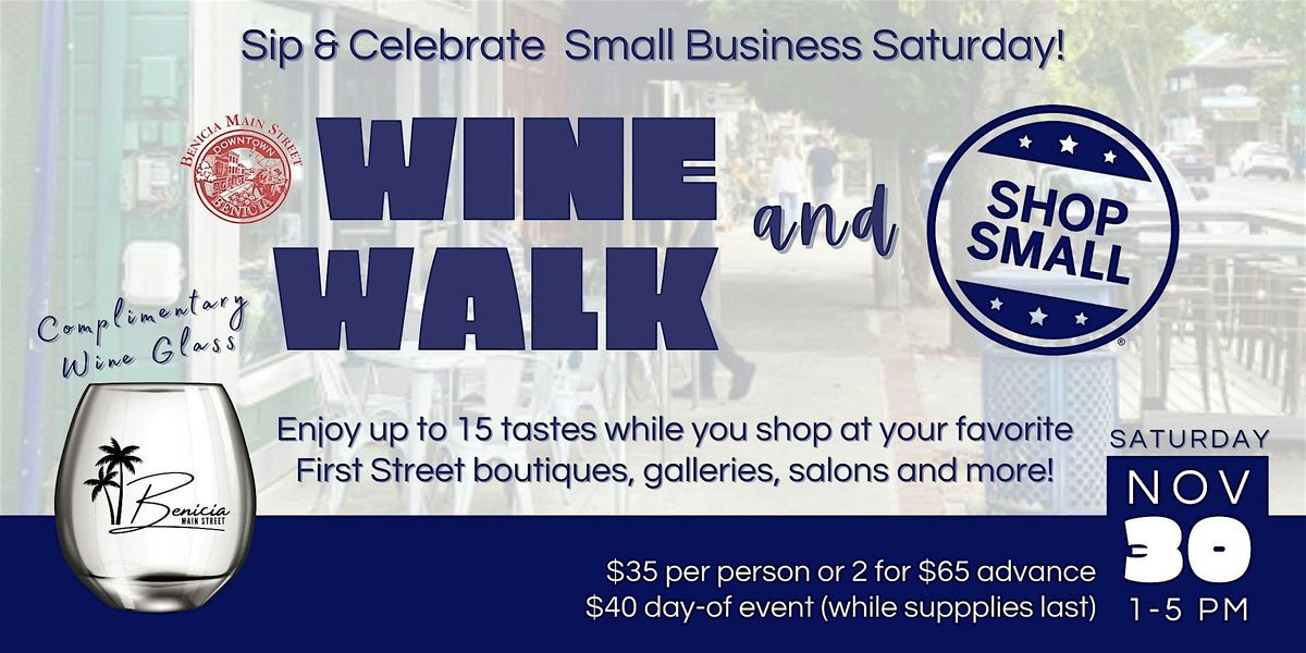 Benicia Wine Walk + Shop Small 2024