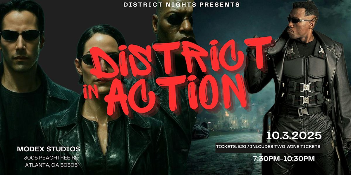 District Nights Presents: DISTRICT IN ACTION