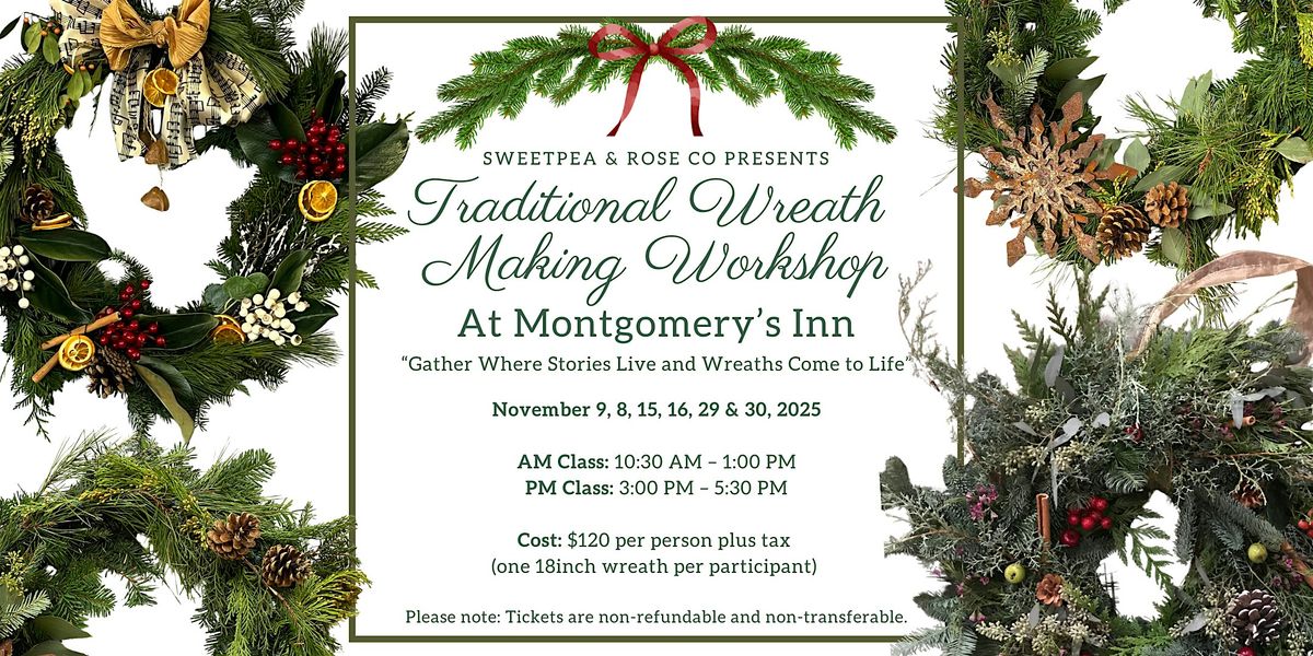 Traditional Wreath Making Workshop at Montgomery's Inn