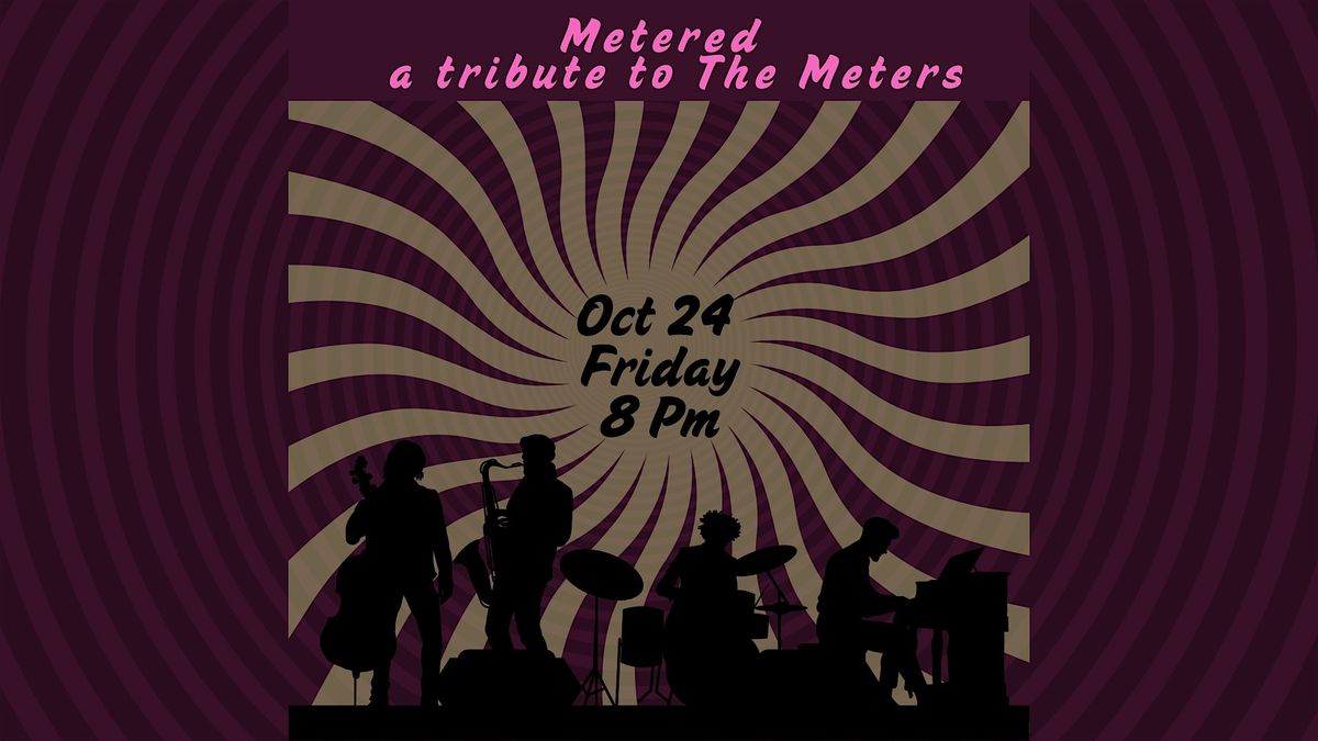 Metered - a tribute to The Meters