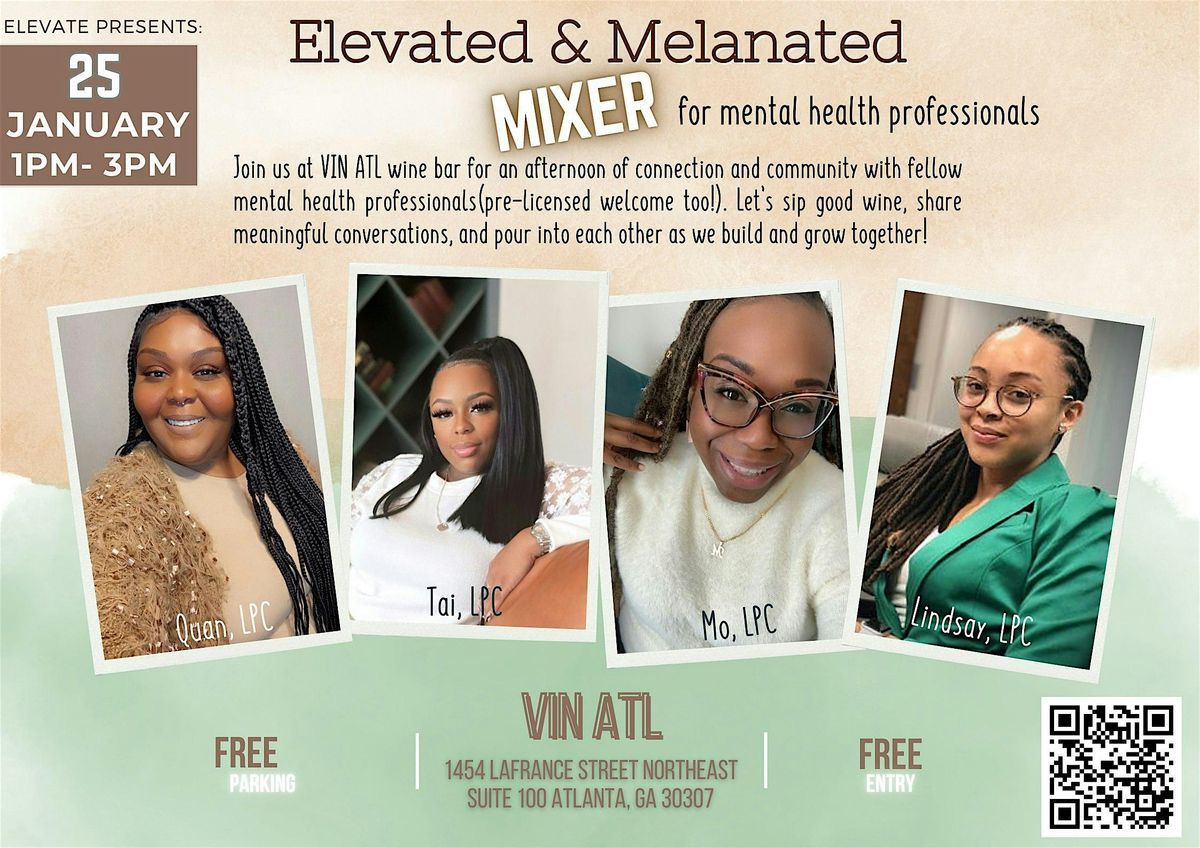 Elevated and Melanated Mixer for Mental Health Professionals