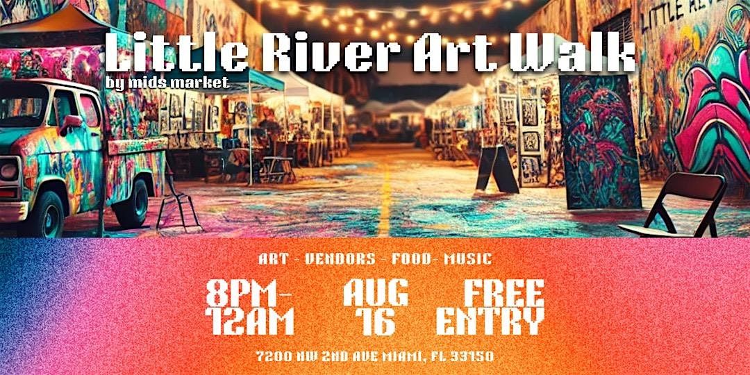 Little River Art Walk @Mids Market