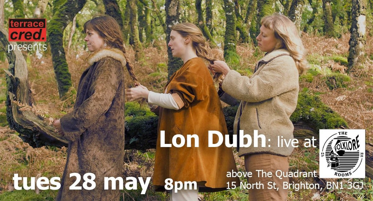 Lon Dubh: live at the Folklore Rooms