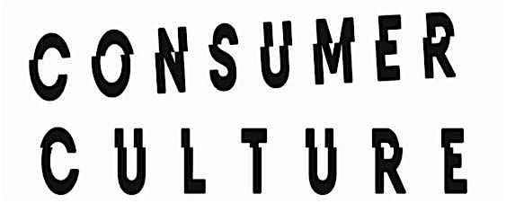 CONSUMER CULTURE with Wax Teeth at Spacebar