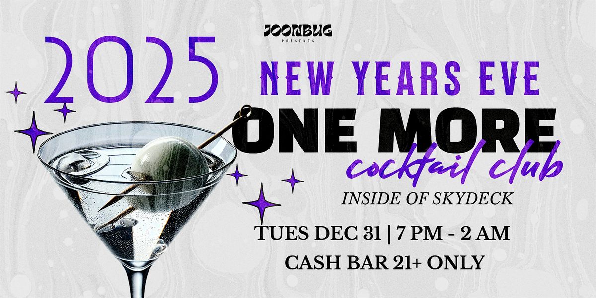 New Year's Eve at One More Cocktail Club Presented by Joonbug