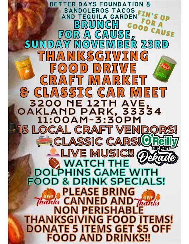 THANKSGIVING FOOD DRIVE, CLASSIC CAR MEET N CRAFT MARKET SUNDAY BRUNCH