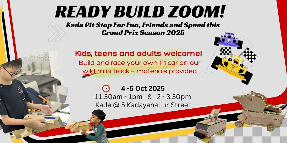 Ready, Build, Zoom!  F1 Race Car Workshop @ Kada  \ufe0f