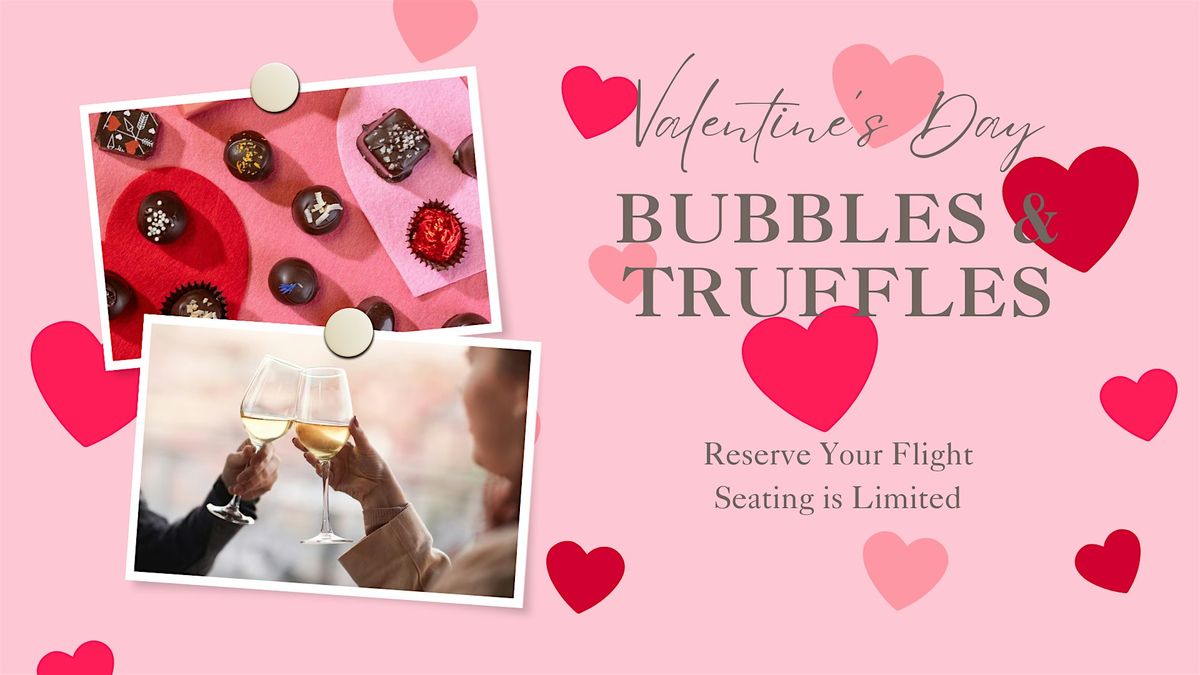 Valentine's Day Bubbles & Truffles