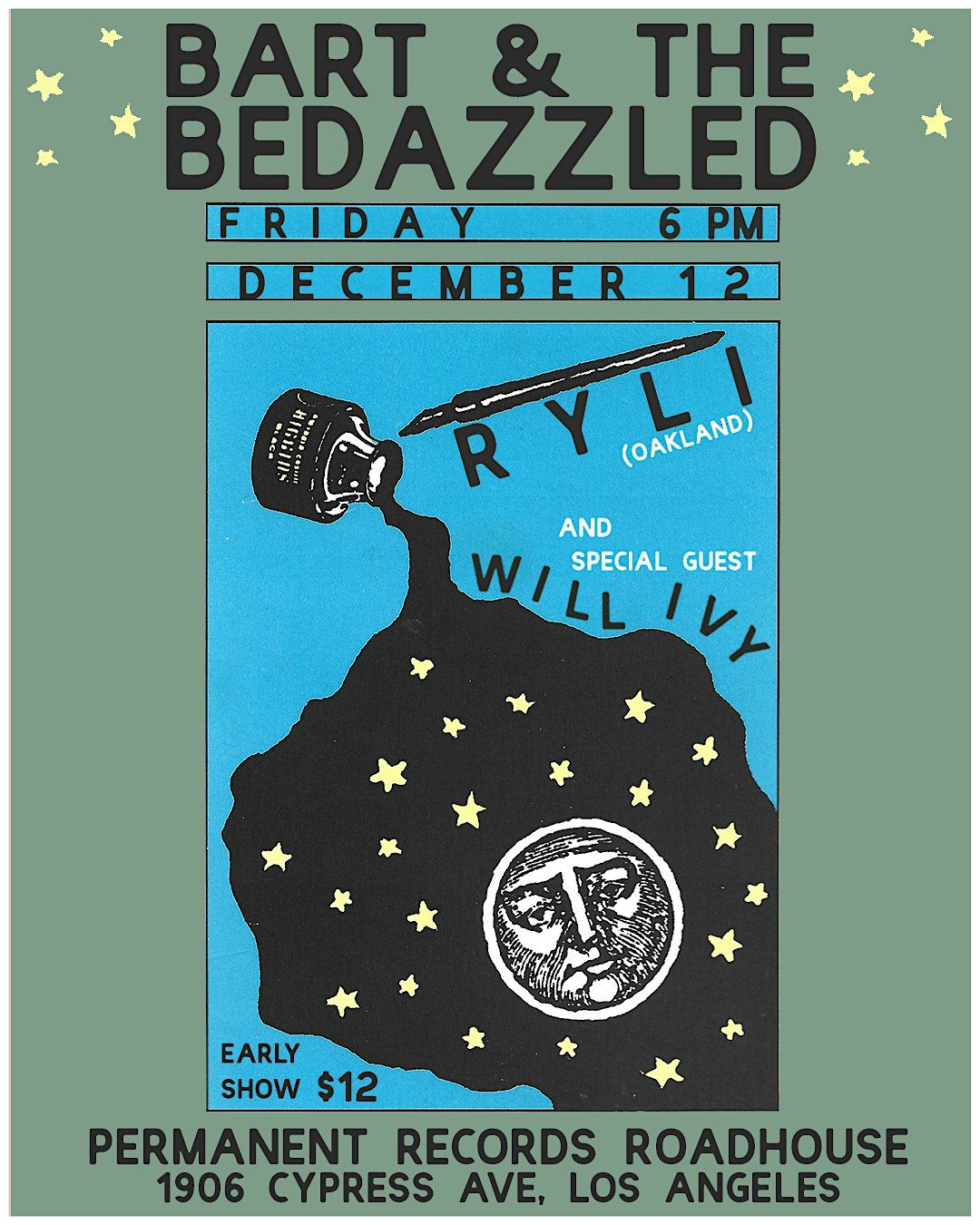 Bart & The Bedazzled, Ryli, Will Ivy