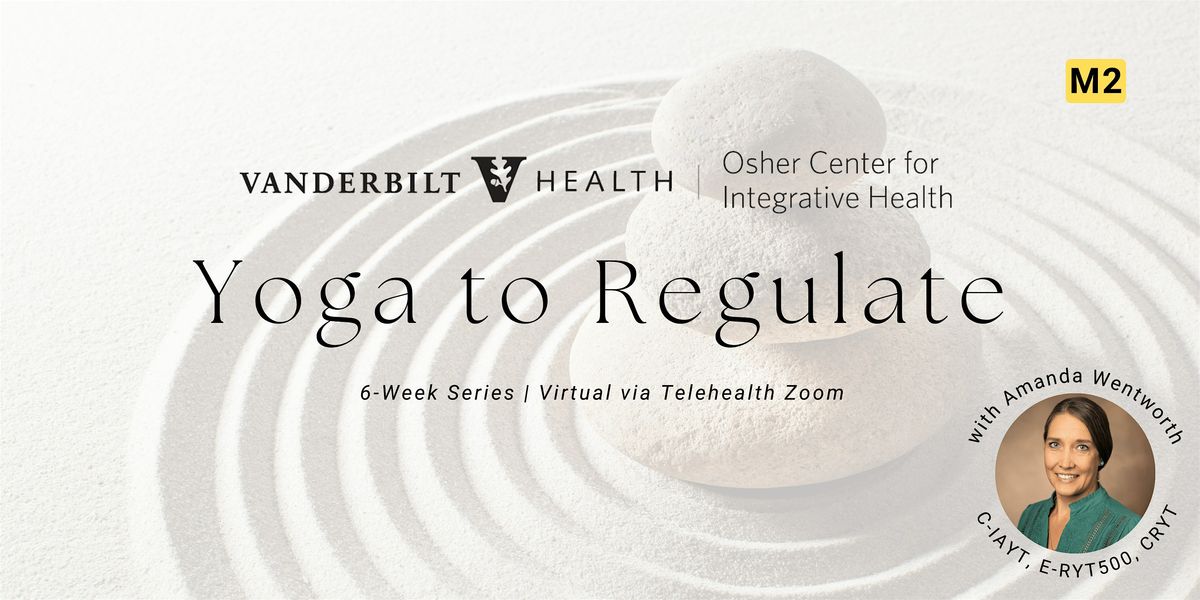 Yoga to Regulate (M2)