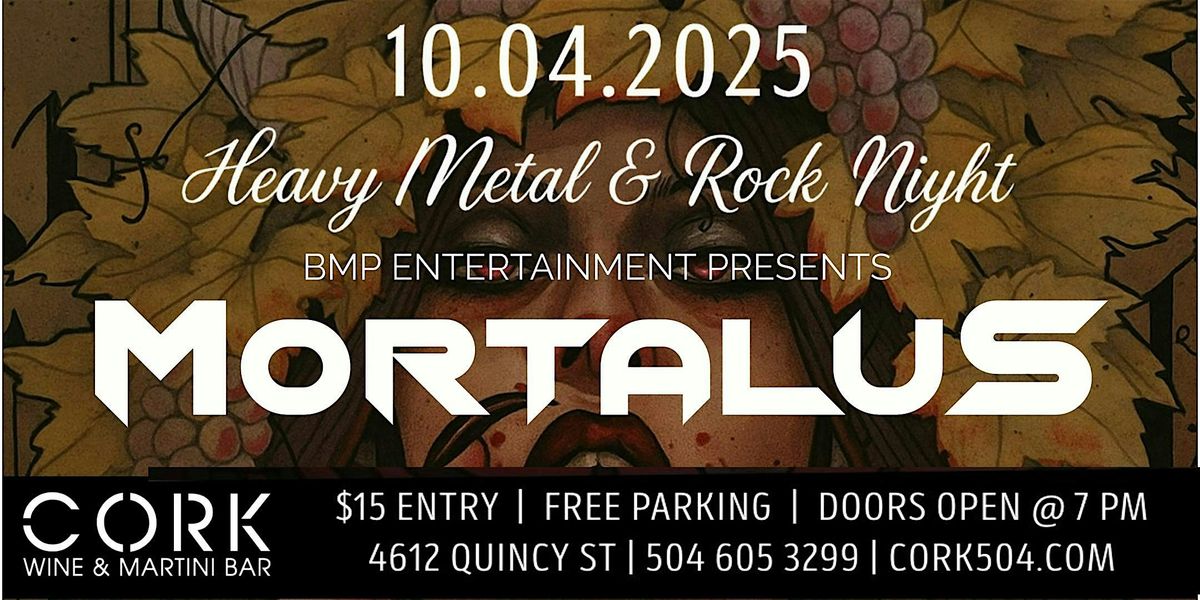 Mortalus w\/ Special Guests | Cork Wine & Martini Bar