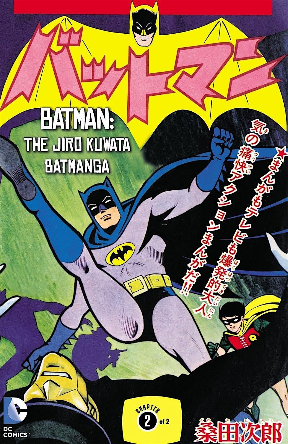 Bat-Manga!: The Secret History of Batman in Japan by Jiro Kuwata