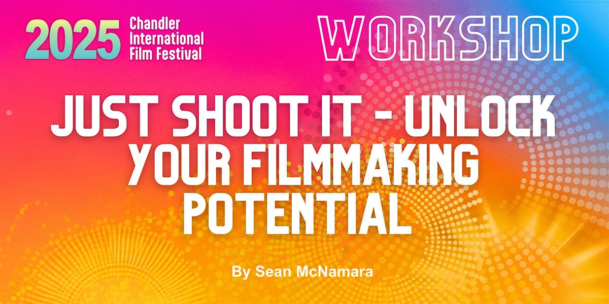 Workshop "Just Shoot It " - Sean McNamara