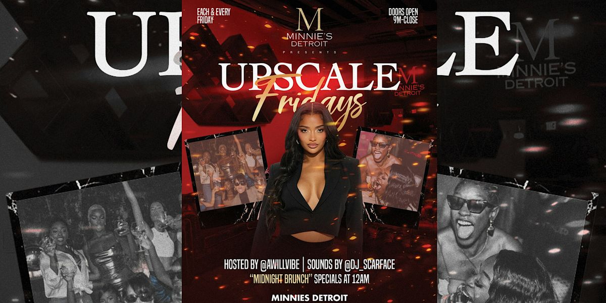 Upscale Fridays Detroit