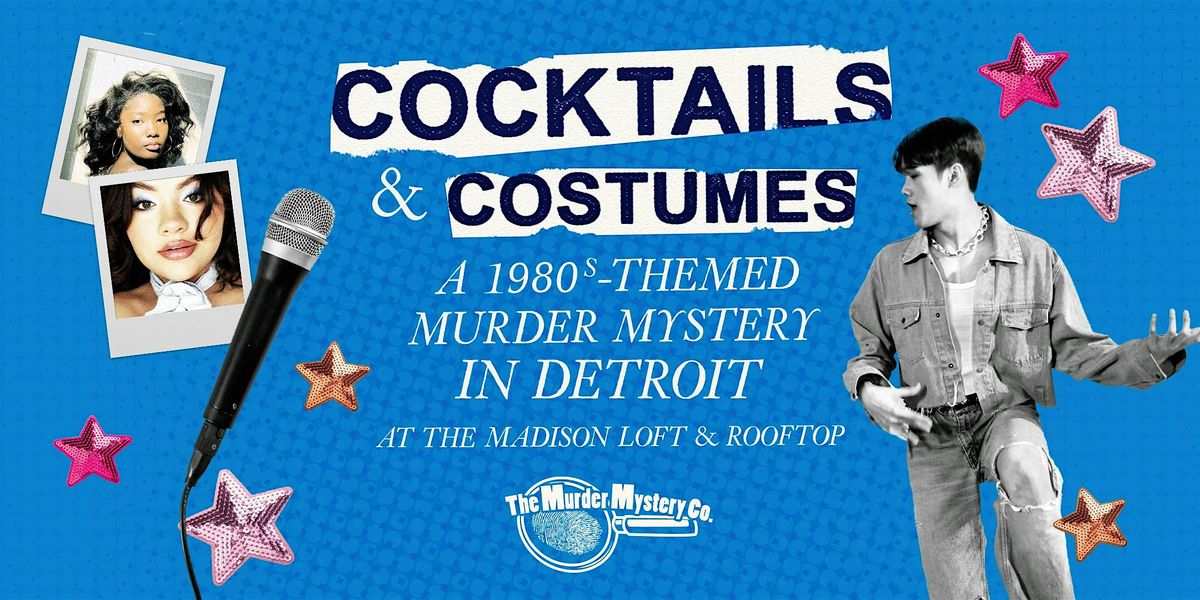 Cocktails & Costumes: A 1980s M**der Mystery Rooftop Experience in Detroit