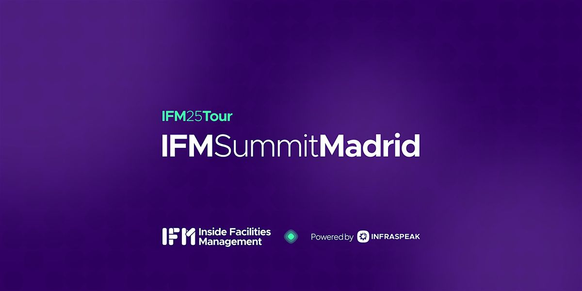 [2025] Inside Facilities Management Summit \u00b7 Madrid