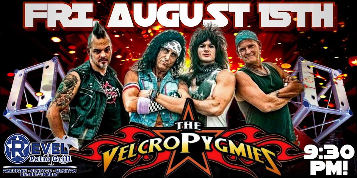 The Velcro Pygmies at The Revel! (Ticketed Event)