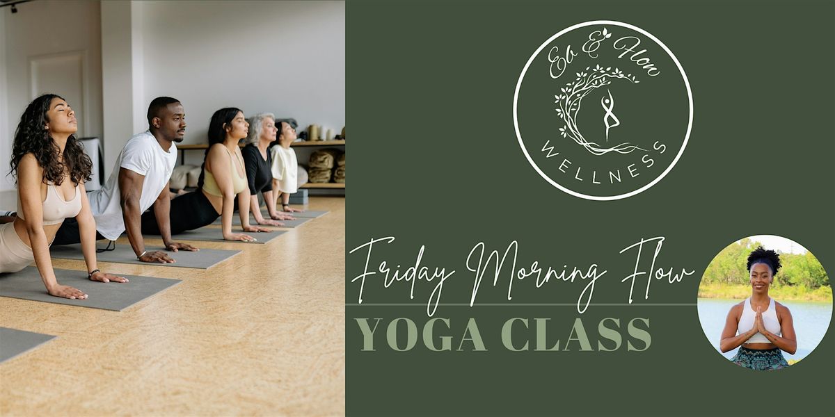 Friday Morning Flow- A Community Yoga Class