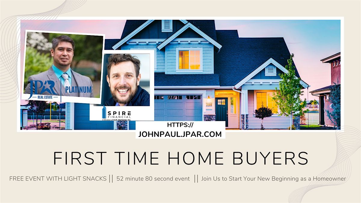 FREE || First Time Home Buyers Event