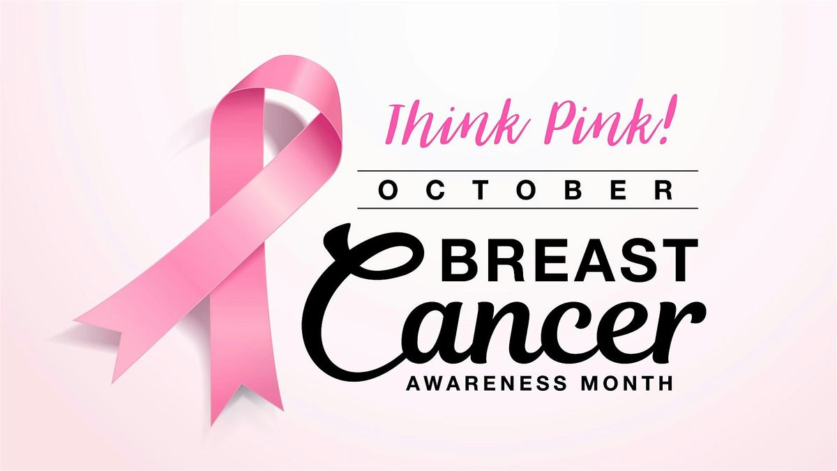 THINK PINK FOR BREAST CANCER AWARENESS MONTH: A CALL TO ACTION ROUND UP