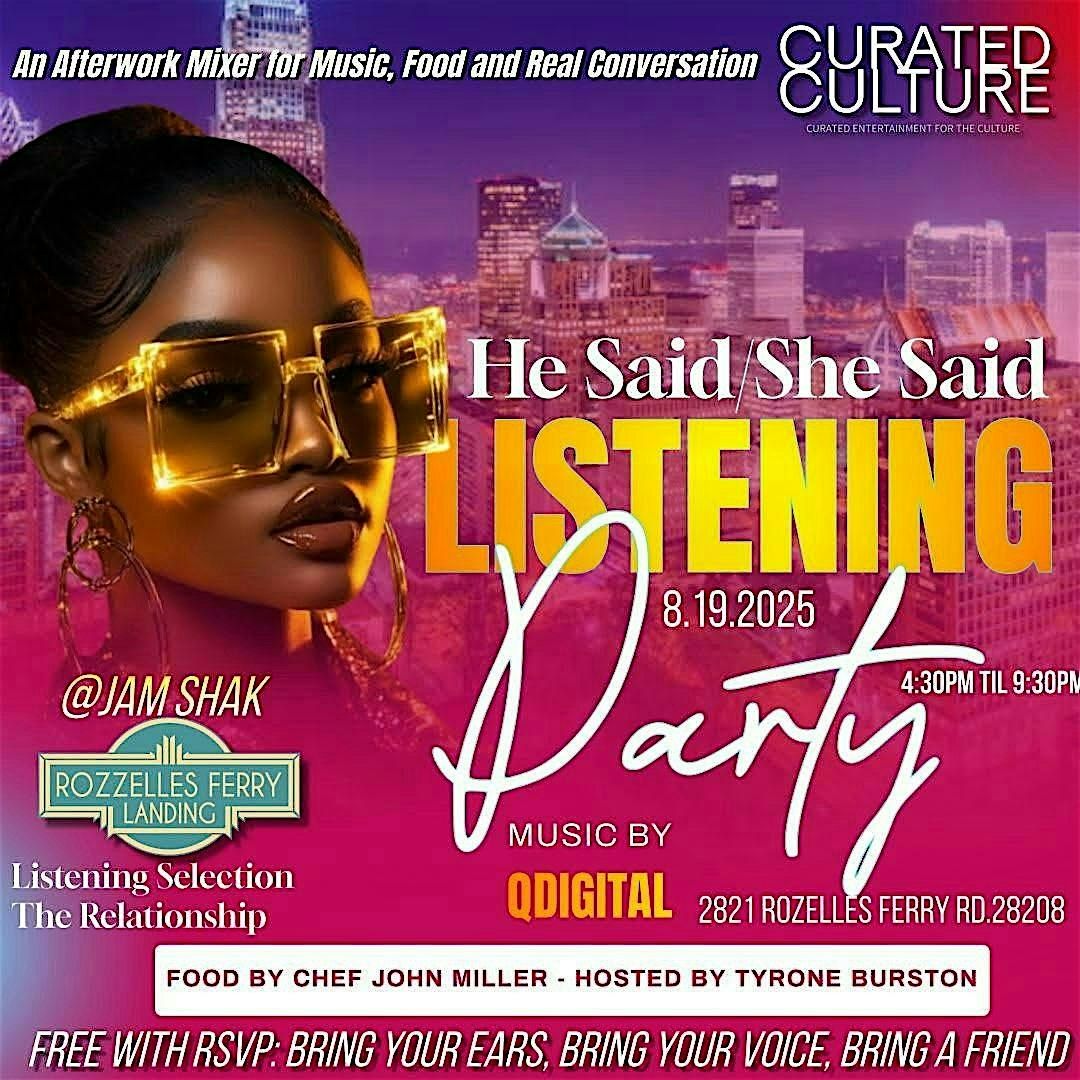 He Said, She Said The Relationship Album Listening Party