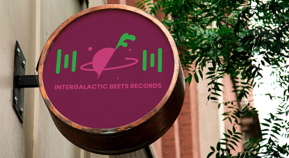 Intergalactic Beets Records - Interactive Pop-Up Art + Music Exhibition