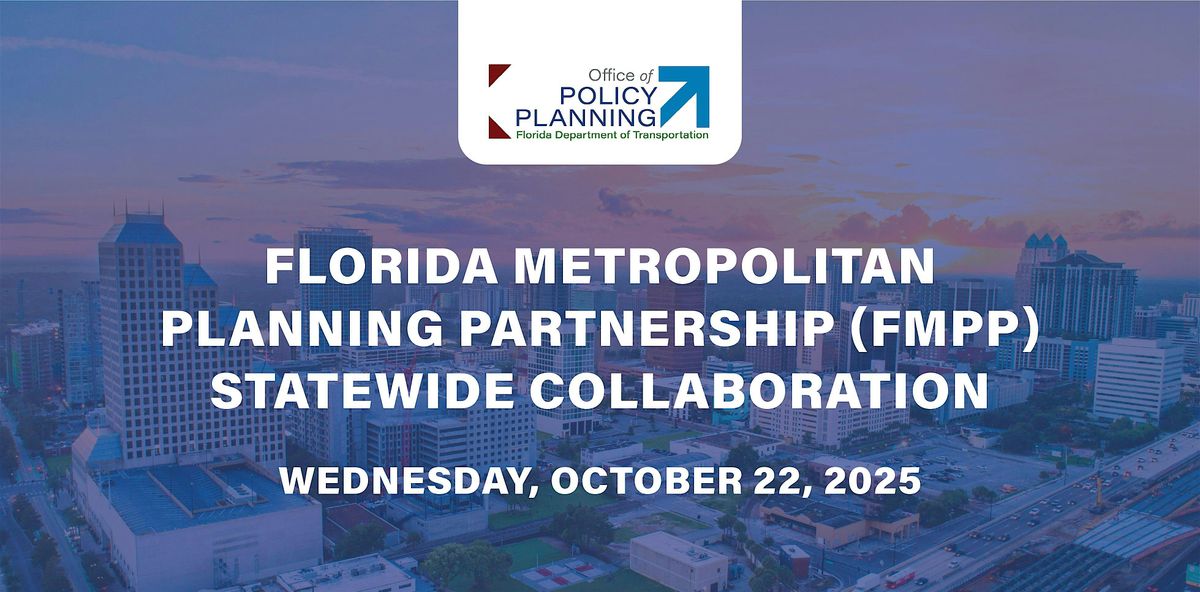 Florida Metropolitan Planning Partnership (FMPP) Collaboration