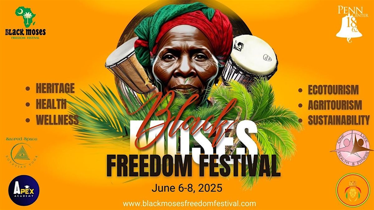 4th Annual Black Moses Freedom Festival