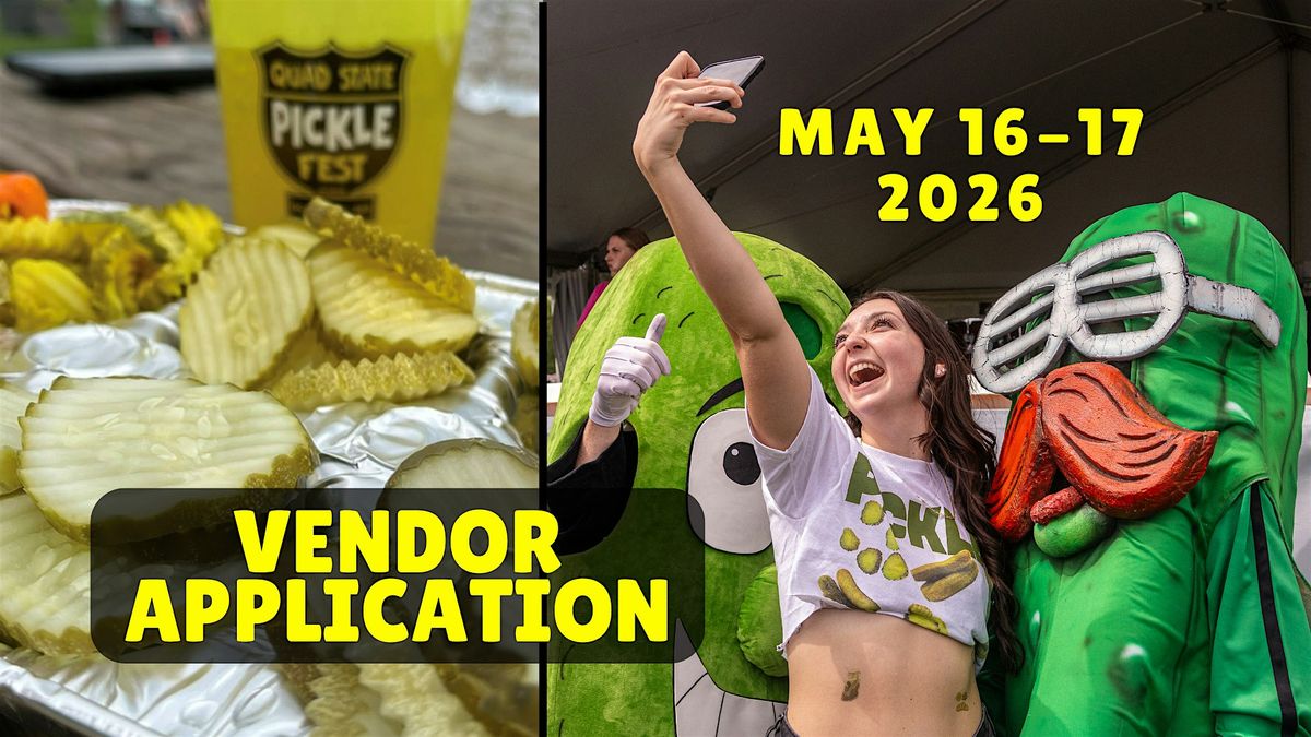 Quad State Pickle Fest 2026 Vendor APPLICATION