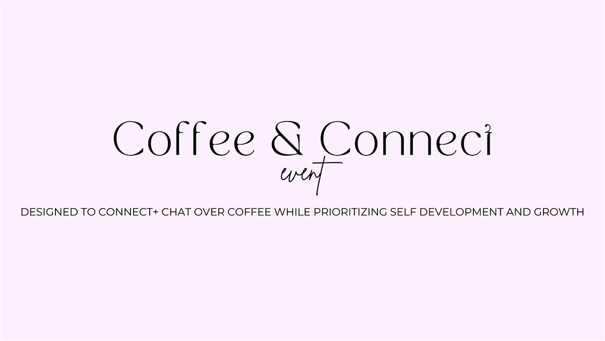 Coffee & Connect