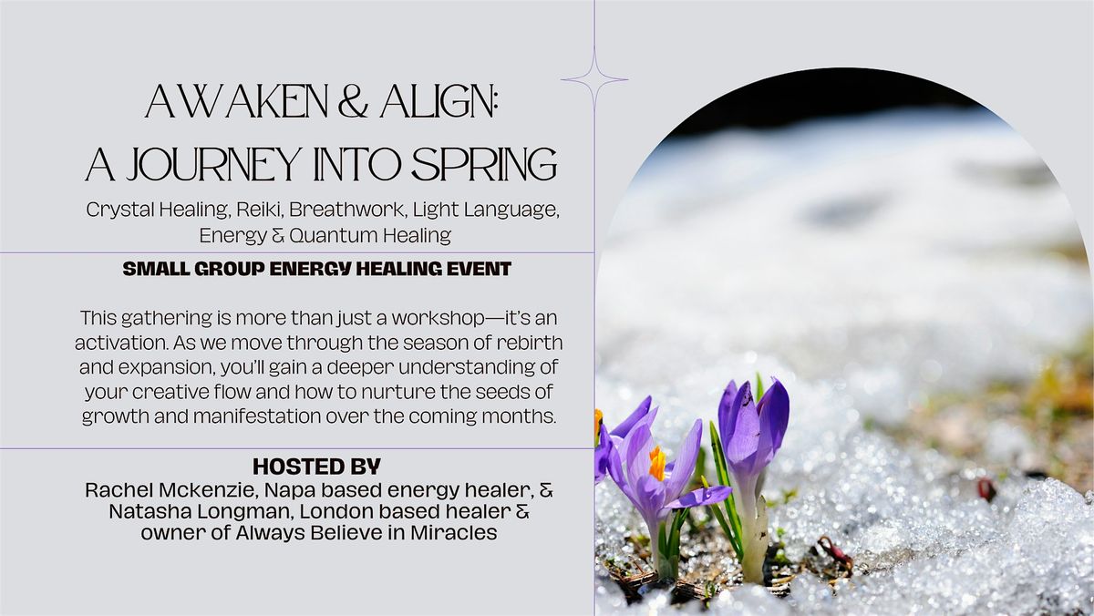 [ENERGY HEALING] AWAKEN & ALIGN: A JOURNEY INTO SPRING