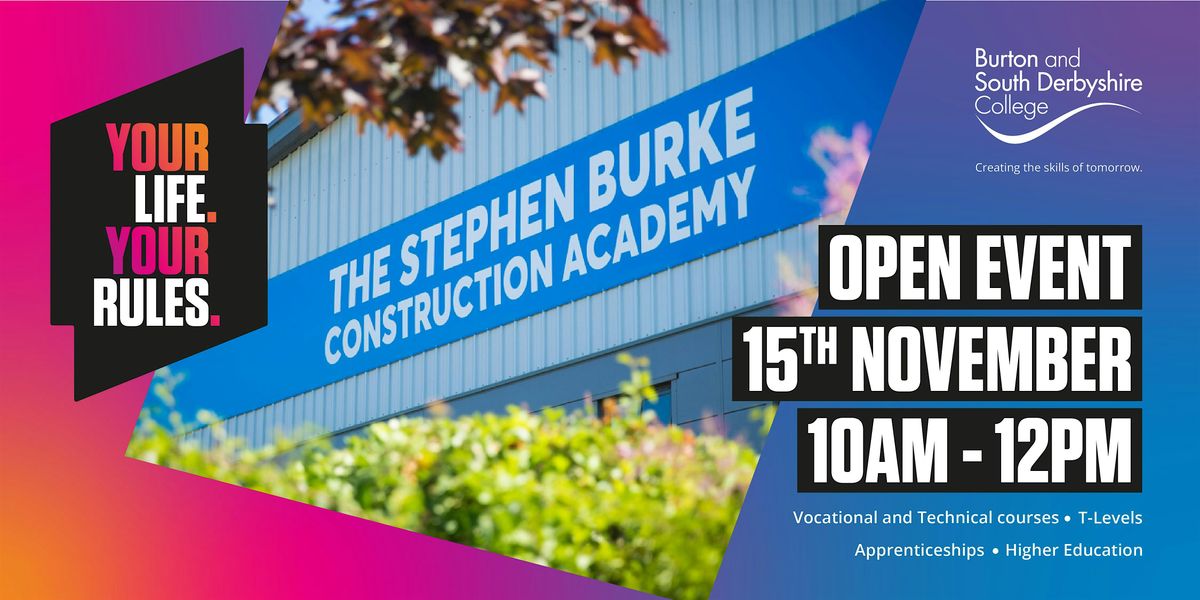 Stephen Burke Construction Academy Open Day- Saturday 15th November