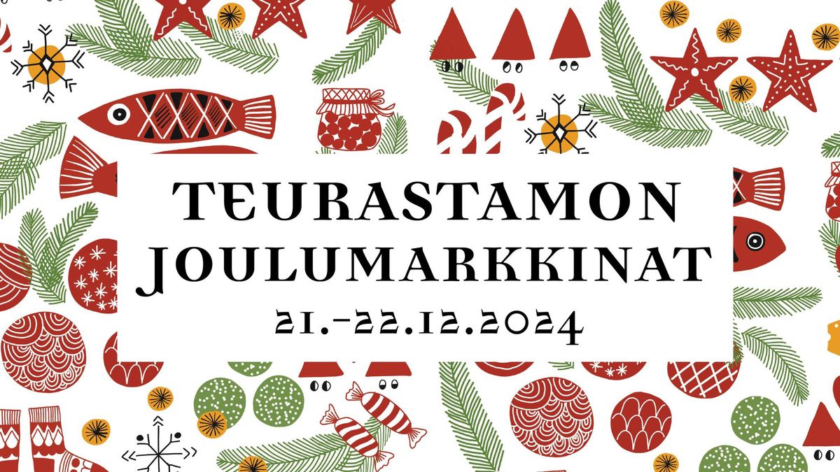 Teurastamon Joulumarkkinat 21-22.12.2024