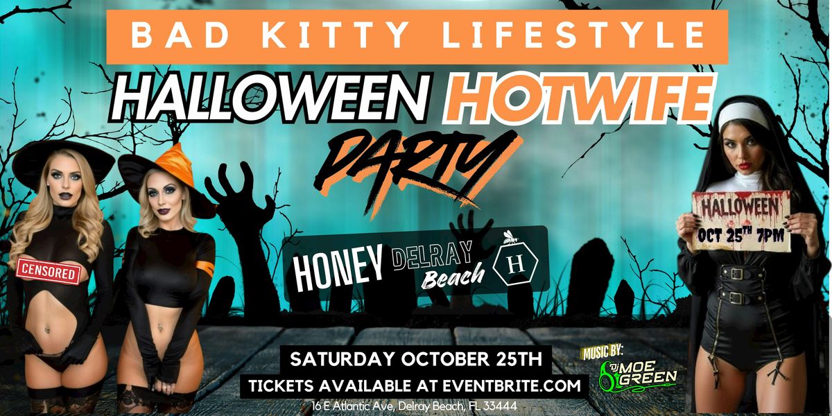 BAD KITTY LIFESTYLE HALLOWEEN HOTWIFE PARTY AT HONEY!