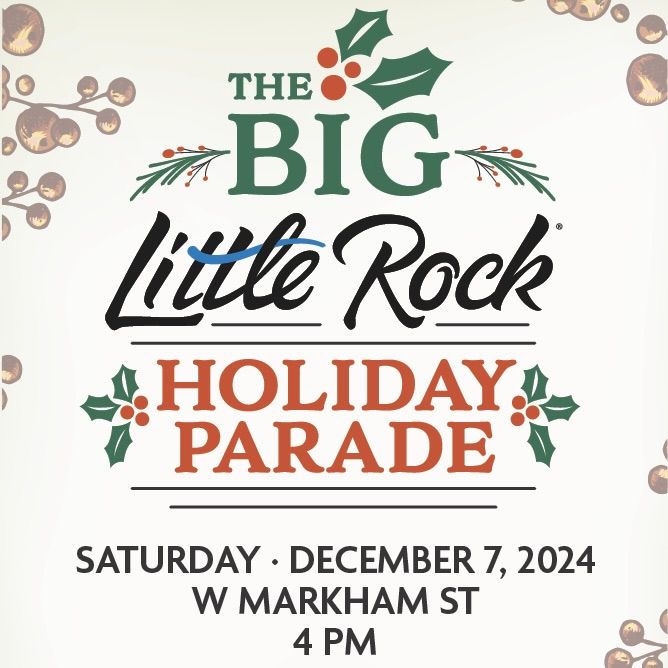 The Big Little Rock Holiday Parade