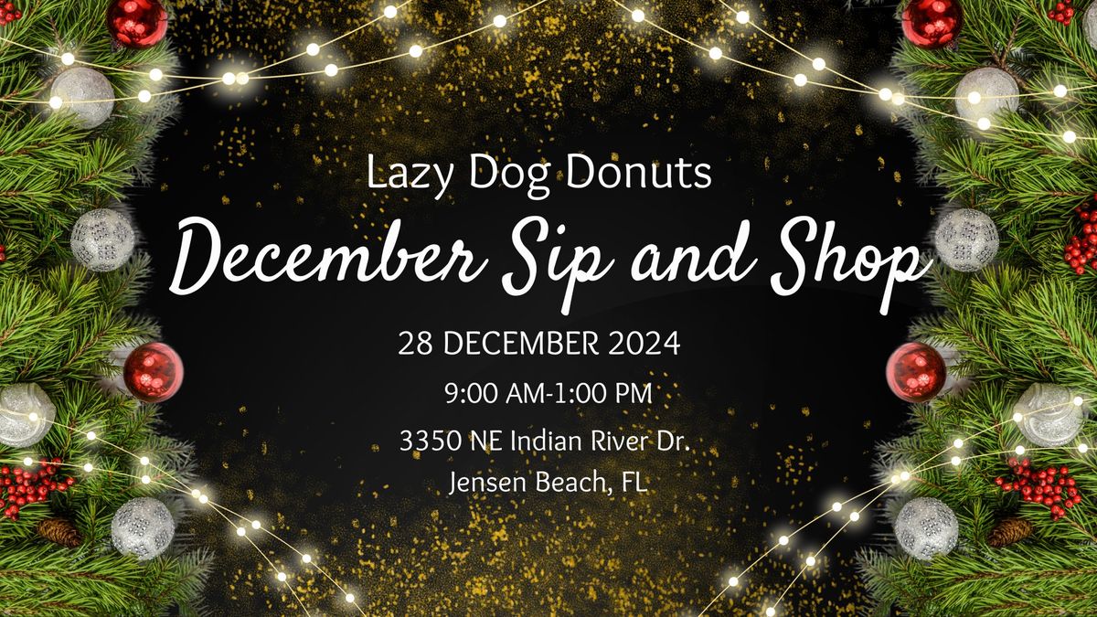 Lazy Dog Donuts December Sip and Shop Event