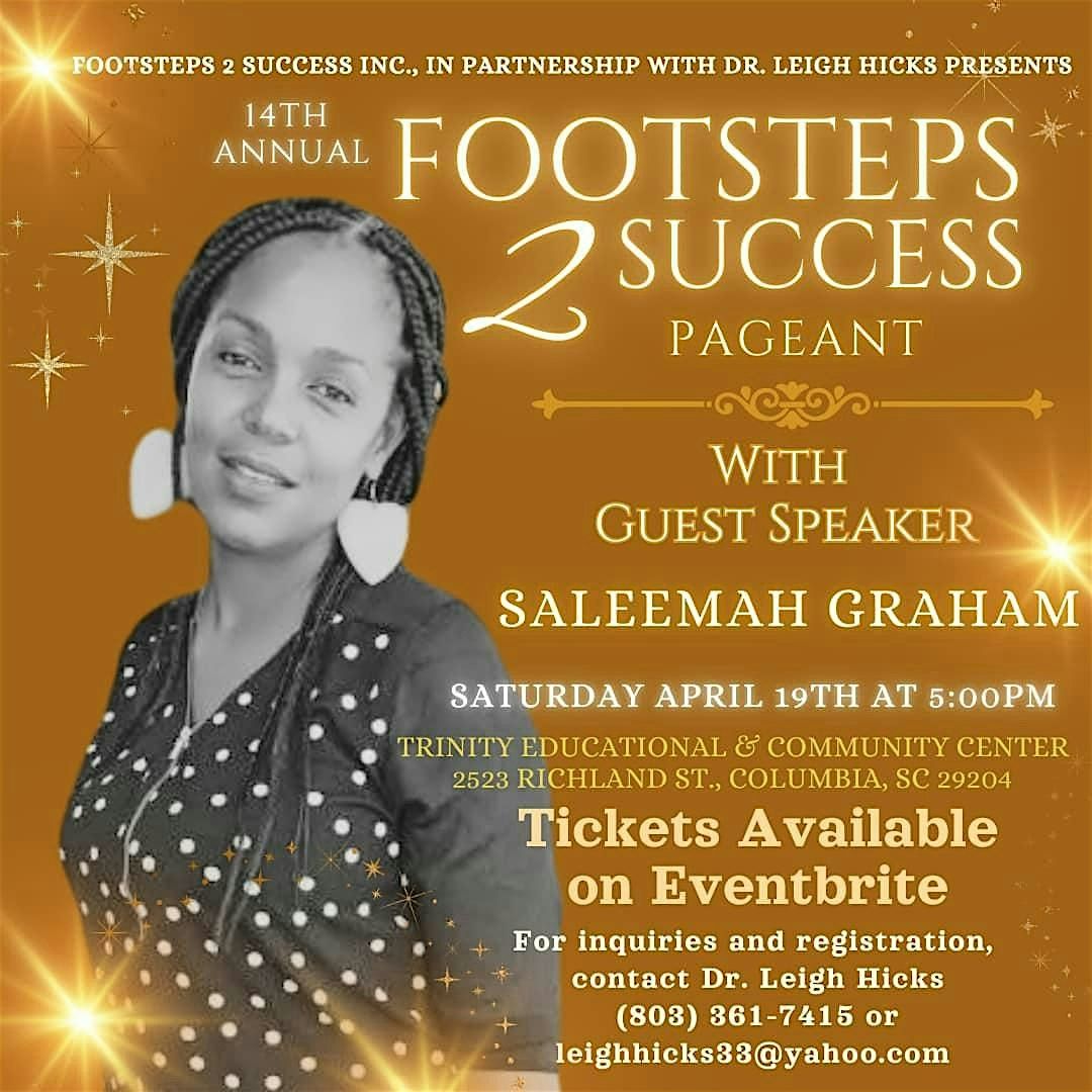 14th Annual Miss Footsteps 2 Success Pageant